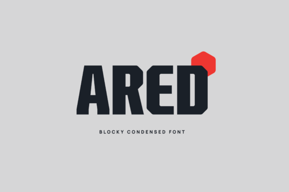 Ared: The Aggressive Display Typeface for Modern Branding