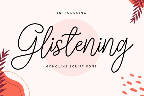 Glistening: A Premium Script Font for Elegant Designs