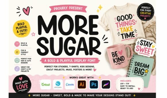 More Sugar: A Sweet Typeface for Playful Creations