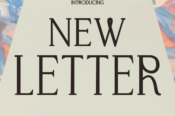 New Letter: A Serif Font for Modern Luxury Branding