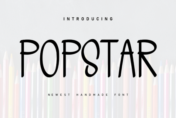 Popstar: The Marker-Drawn Font with Effortless Cool